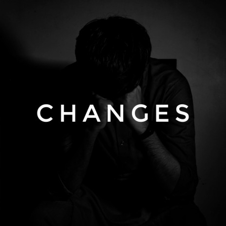 Changes | Boomplay Music