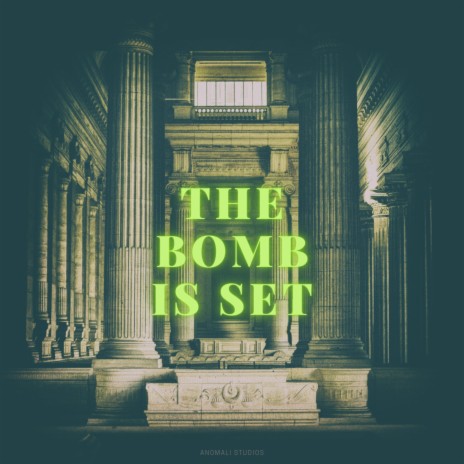 The Bomb Is Set | Boomplay Music