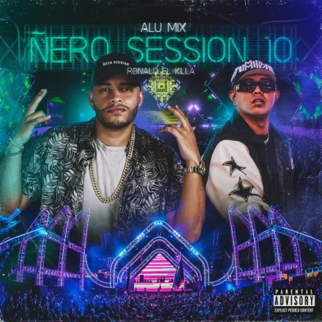 Ñero Session 10 ft. Ronald El Killa | Boomplay Music