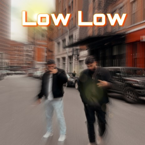 Low Low ft. Jay Moon | Boomplay Music