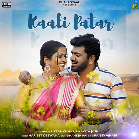 Kaali Patar ft. Uttar Kumar & Kavita Joshi | Boomplay Music