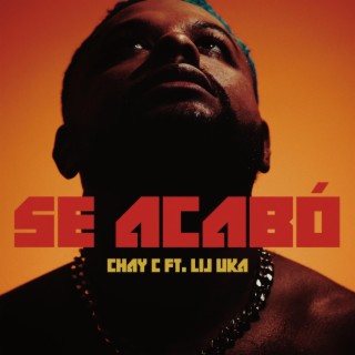 Se acabó ft. Lij Uka lyrics | Boomplay Music