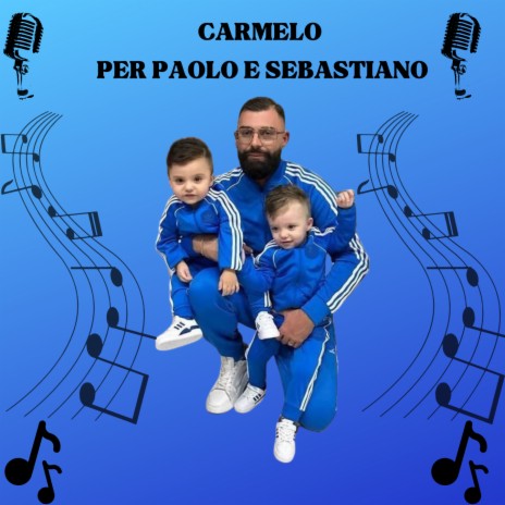 Per Paolo E Sebastiano | Boomplay Music