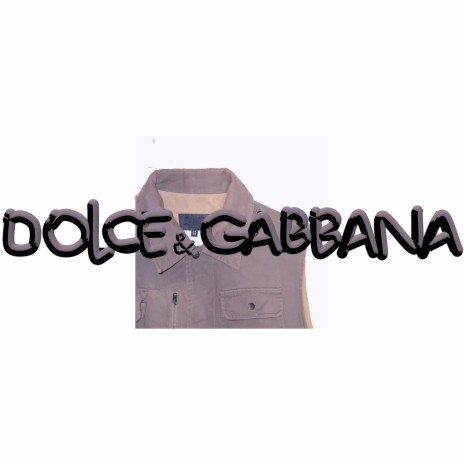 Dolce Gabbana ft. prodbySTICH | Boomplay Music