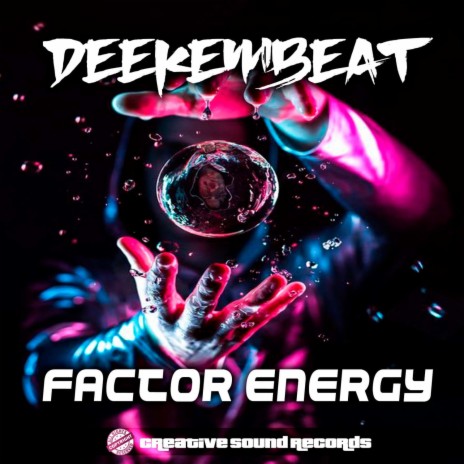 Factor Energy (Original Mix)