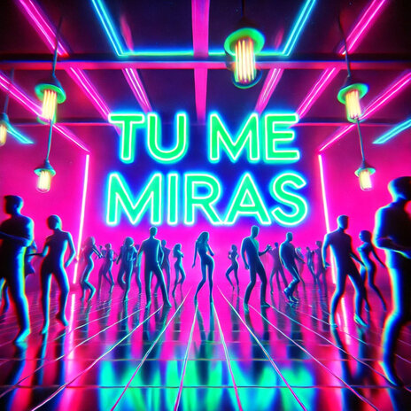 Tu me miras | Boomplay Music