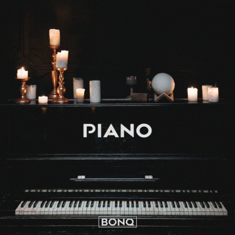 PIANO | Boomplay Music