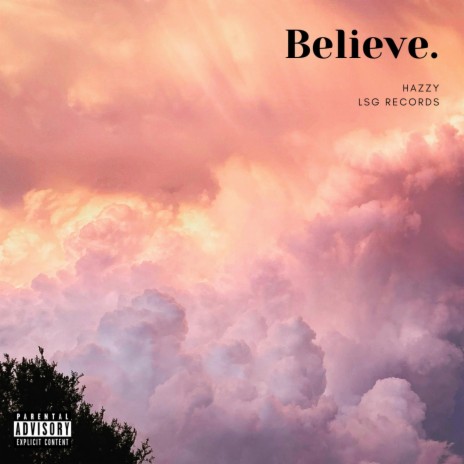 Believe. | Boomplay Music