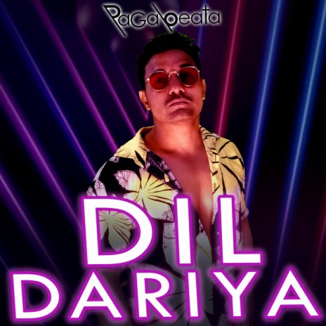 Dil Dariya | Boomplay Music