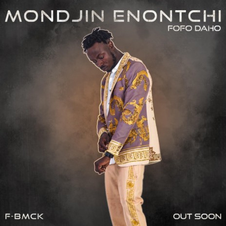 Mondjin Enontchi by BMCK FOFO DAHO