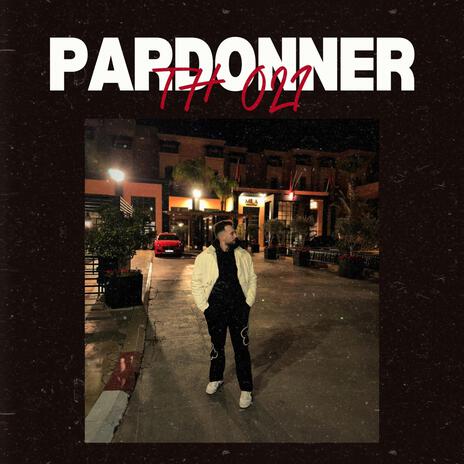 Pardonner | Boomplay Music