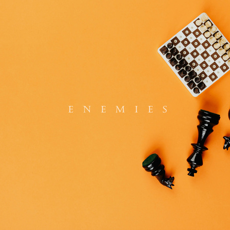 Enemies | Boomplay Music