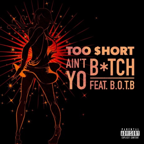 Ain't Yo B*tch (feat. B.O.T.B) | Boomplay Music