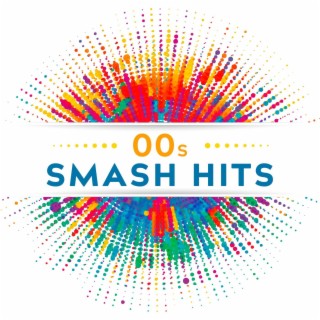 00s Smash Hits