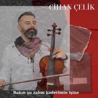 Bakım şu zalım kaderimin işine u.h