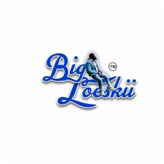 Big Loeskii, Vol. 1