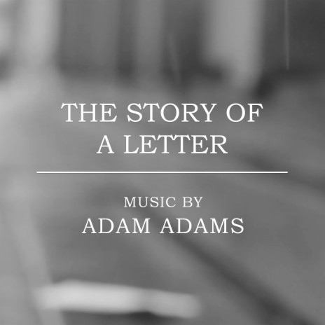 The Story of a Letter | Boomplay Music