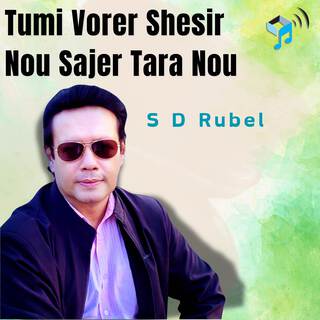 Tumi Vorer Shesir Nou Sajer Tara Nou