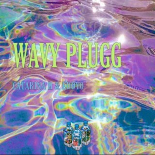 Wavy Plugg (feat. Eddy0)