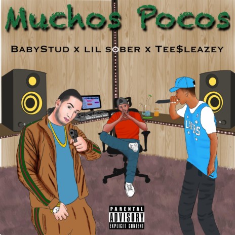 Muchos Pocos ft. Tee$leazey & Babystud | Boomplay Music