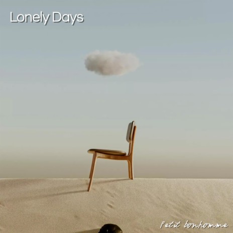 Lonely Days | Boomplay Music