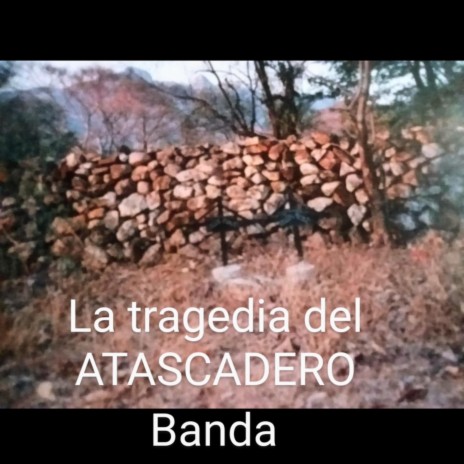 La tragedia del atascadero | Boomplay Music