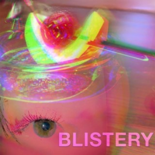 Blistery