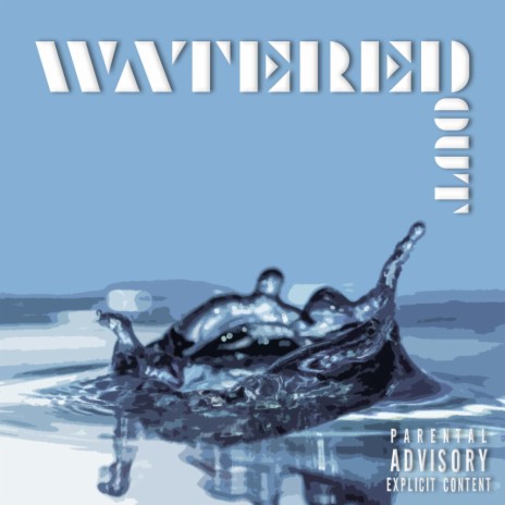 Watered Out ft. Nexus_za | Boomplay Music