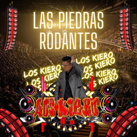 Las Piedras Rodantes | Boomplay Music