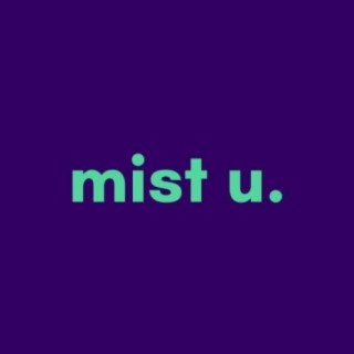 Mist U