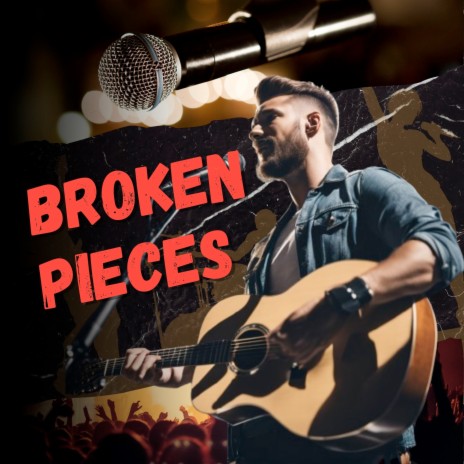 Broken Pieces