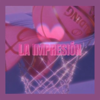 La Impresión lyrics | Boomplay Music