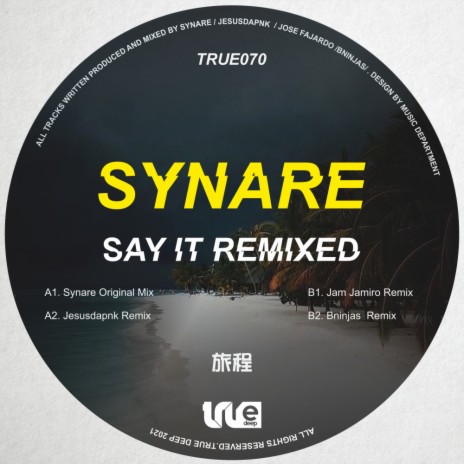 Say It (Jesusdapnk Remix)