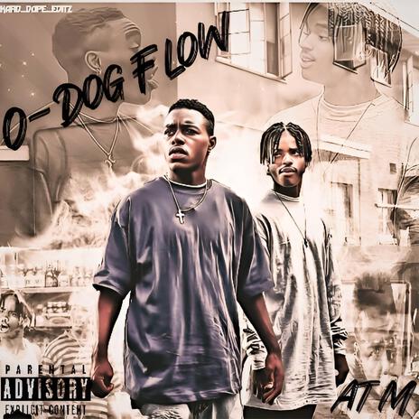 O-Dog Flow | Boomplay Music