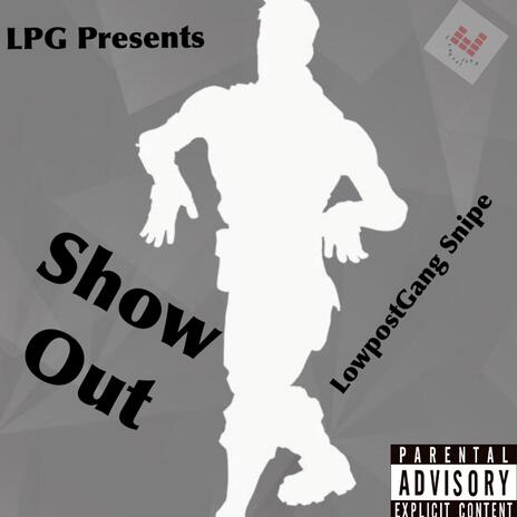 Showout (Tonight) | Boomplay Music