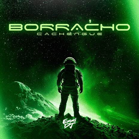 Borracho (Cachengue) | Boomplay Music