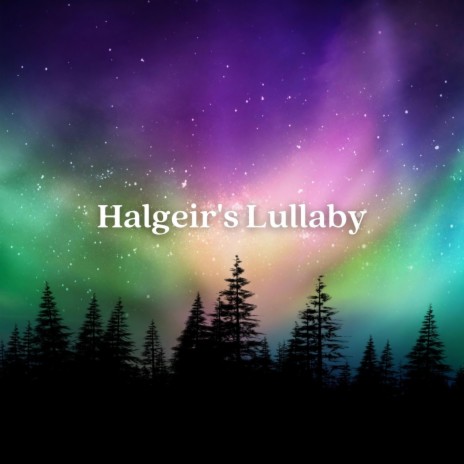 Halgeir's Lullaby (Piano Version) ft. Lance Allen | Boomplay Music