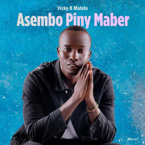 Asembo Piny Maber | Boomplay Music