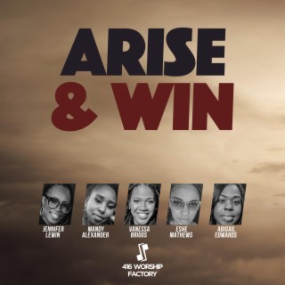 Arise and Win