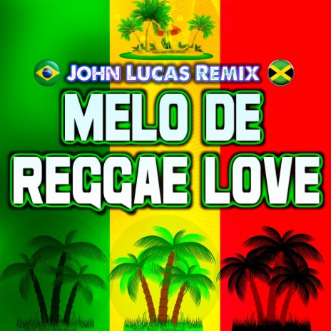 Melo de Reggae Love | Boomplay Music