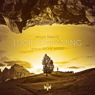 Lucid Dreaming (Rickie Nolls Remix)