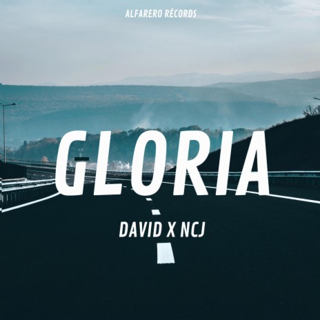 Gloria ft. David Cruces | Boomplay Music