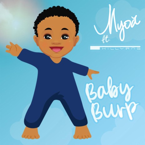 Baby Burp ft. Killyang | Boomplay Music