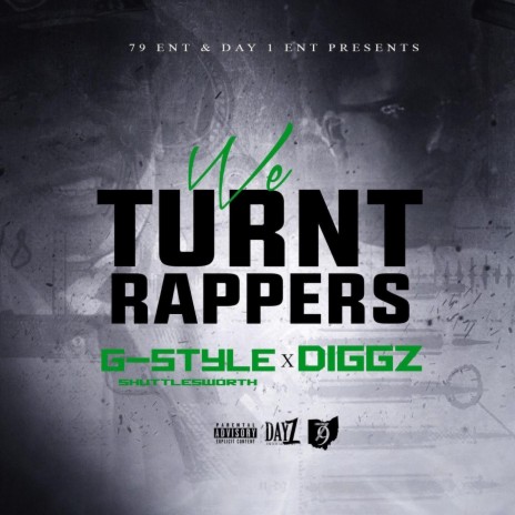 We Turnt Rappers ft. Diggz | Boomplay Music