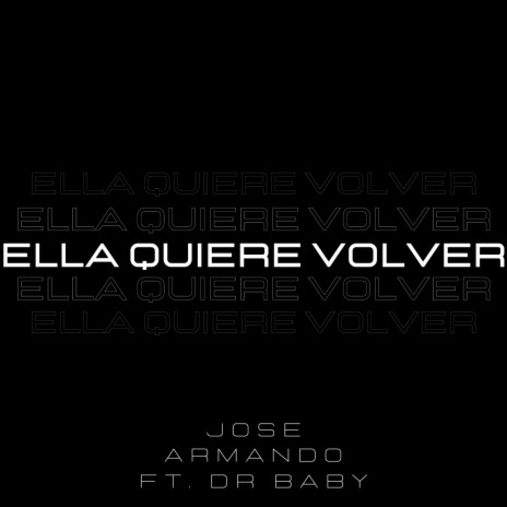 Ella Quiere Volver ft. DRbaby | Boomplay Music