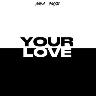 Your love