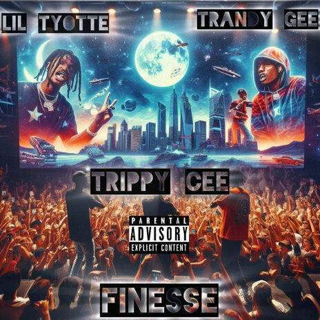 Finesse ft. Lil Tyotte & Trandy Gee | Boomplay Music