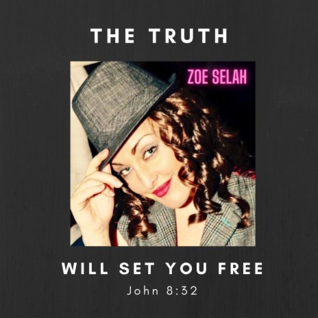 The Truth Will Set You Free (John 8:32) | Boomplay Music