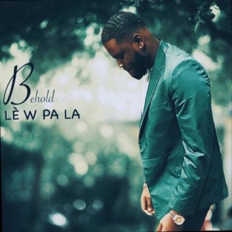 Lèw Pa La | Boomplay Music