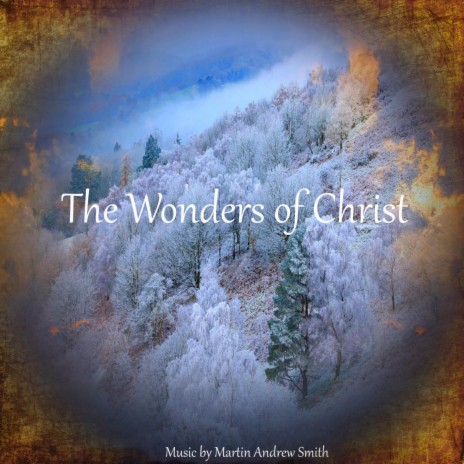 The Wonders of Christ
